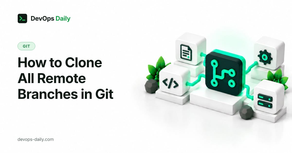 How to Clone All Remote Branches in Git