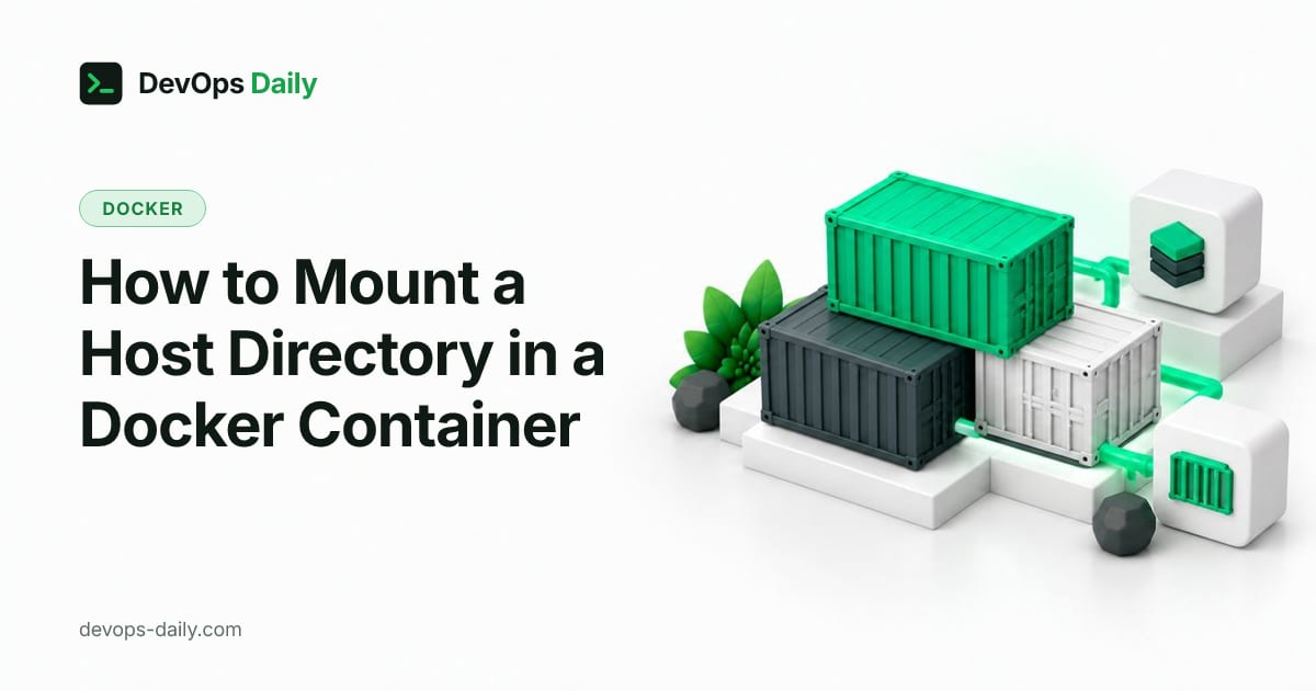 How to Mount a Host Directory in a Docker Container