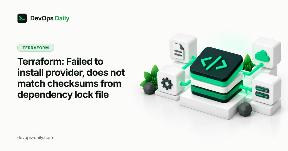 Terraform: Failed to install provider, does not match checksums from dependency lock file
